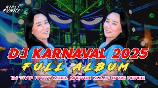 Download lagu DJ KARNAVAL TERBARU 2025 FULL ALBUM _ TRAP PARTY AMUNISI CEKSOUND FULL BASS HOREG _ VIRAL TIKTOK  mp3