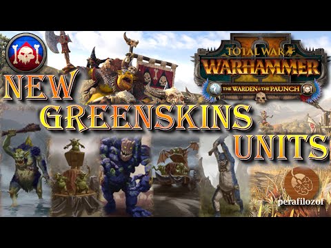 🤢 New Greenskins Units, Lord and Hero in The Warden & The Paunch TW Warhammer 2 newest DLC Pack