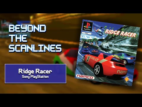 Ridge Racer (PlayStation): Drift Your Way To Greatness! Beyond The Scanlines #122