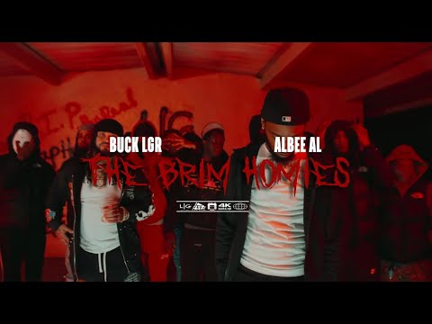 Albee Al, Buck LGR - The Brim Homies (Official Video)