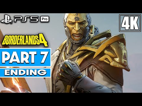 BORDERLANDS 4 ENDING Gameplay Walkthrough Part 7 [4K 60FPS PS5 PRO] - No Commentary