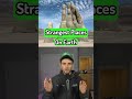 Strangest Places On Earth