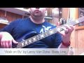 Walk on By- bass line