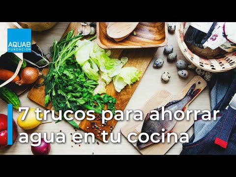7 TRUCOS para Ahorrar AGUA en tu COCINA - Consumo RESPONSABLE