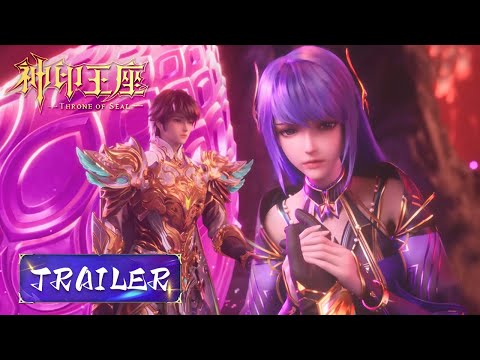 ✨Throne of Seal EP 101 Preview [MULTI SUB]