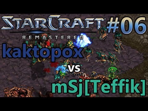 kaktopox (P) vs mSj[Teffik] (Z) | StarCraft: Remastered - Replay-Cast #06 [German]