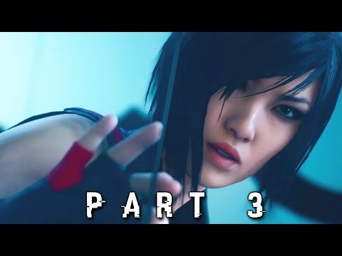 Mystery Intruder in Mirror's Edge Catalyst Walkthrough Gameplay Part 3 (PS4 Xbox One)