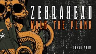 Zebrahead - Freak Show