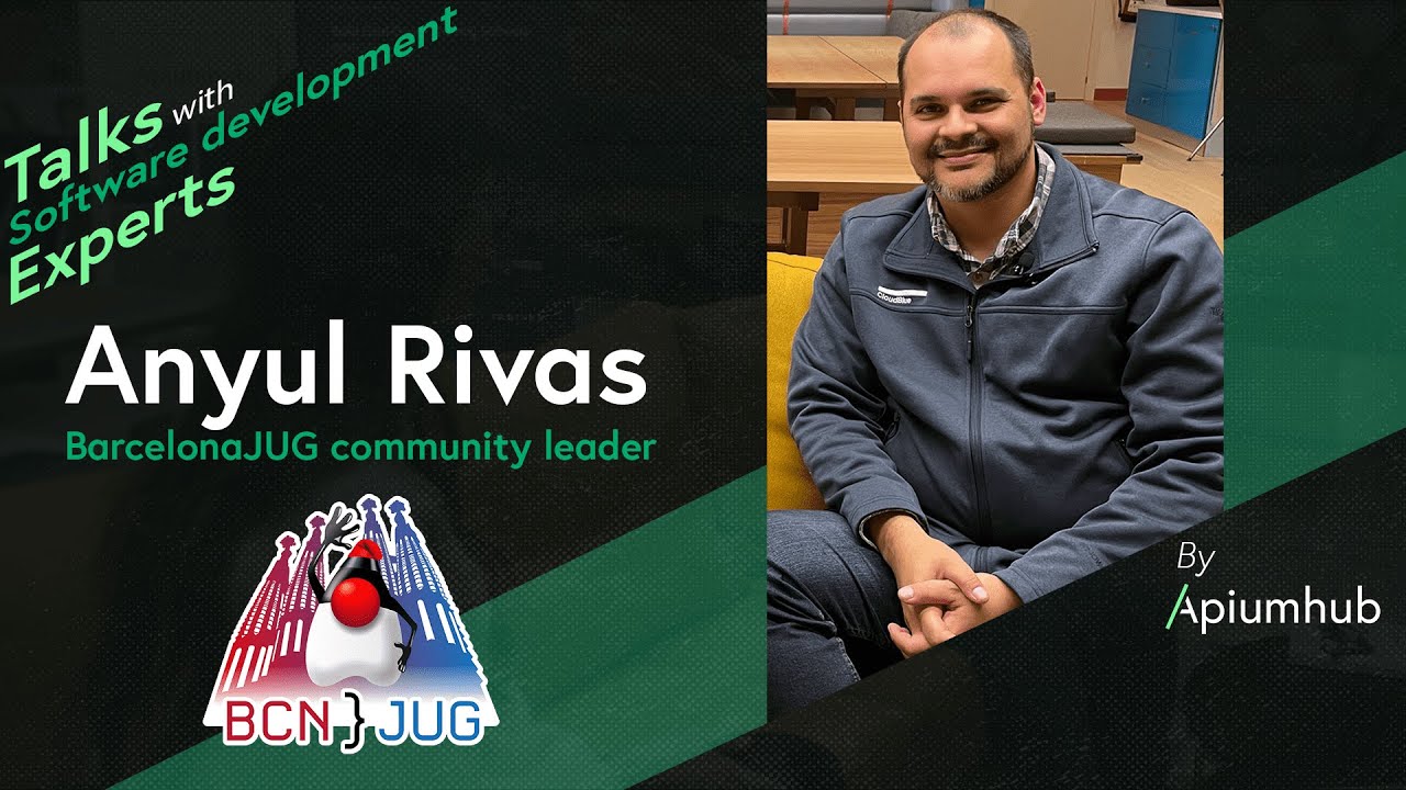 Anyul Rivas, BarcelonaJUG community leader | Talks with software development experts