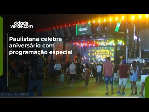 Paulistana celebra aniversário com programação especial