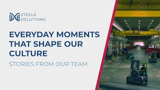 Everyday Moments That Define Our Culture | Steele Solutions Team Stori