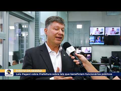 Lelo Pagani cobra Prefeitura sobre leis que beneficiam funcionários públicos ?? 