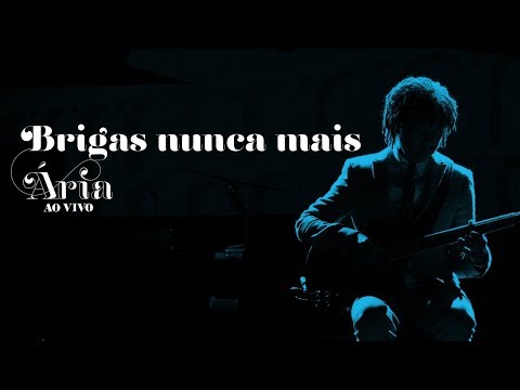Djavan -  Brigas Nunca Mais - Versão DVD Ária ao Vivo - Oficial