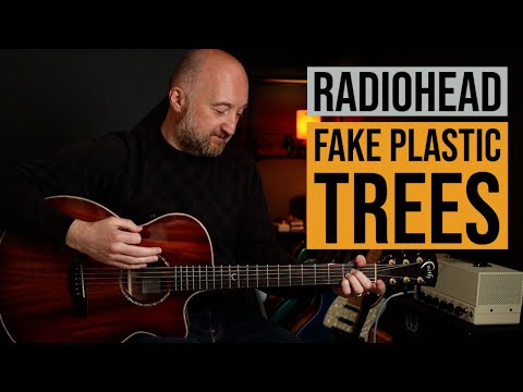 How to Play "Fake Plastic Trees" by Radiohead | Easy Acoustic Guitar Lesson