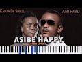 Kabza De Small ft. Ami Faku-Asibe Happy(Piano Cover)