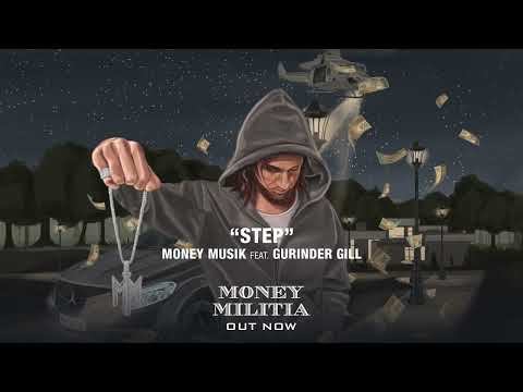 Money Musik & Gurinder Gill - STEP