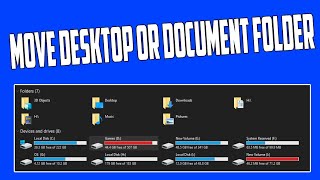 How to Move the Desktop or Document Folder to Any Other Drive in Windows 10