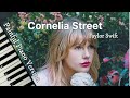 Cornelia Street (Painful Piano Version) - Taylor Swift | Lyric Video