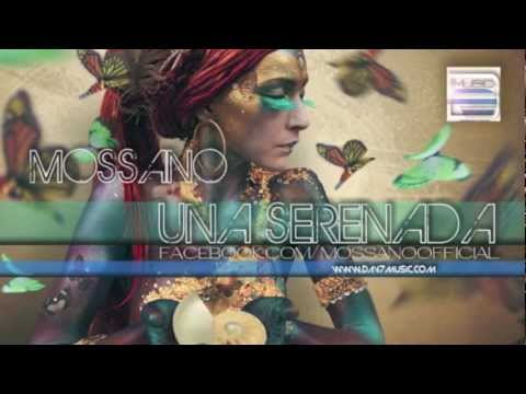 Mossano - Una Serenada (Radio Version)