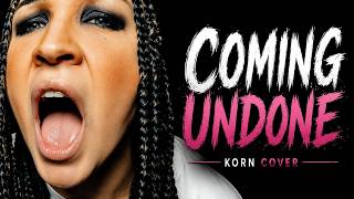 Korn – Coming Undone (Female Vocal Cover)