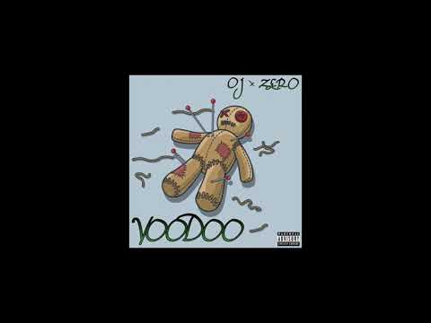 OJ x Zero - VOODOO (Official Audio)