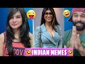 Dank Indian Memes Indian Memes Indian Memes Compilation Reaction Video
