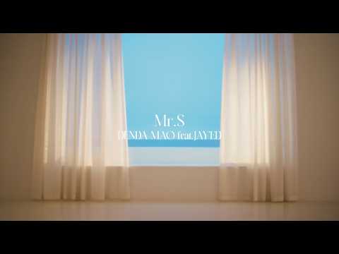 傳田真央 -『Mr.S feat. JAY’ED』