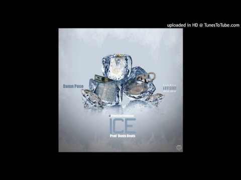 Damn Peso - Ice (Prod By Donnis Beats)