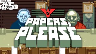 #5【Papers,Please】家族を一番に守る男に俺はなる！