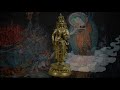 KSITIGARBHA The Earth Store Bodhisattva Mantra Meditation Long Mantra Tantric Slow Chant