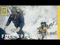 Behind The First Summit Of The World S Tallest Mountain Full Episode Lost On Everest