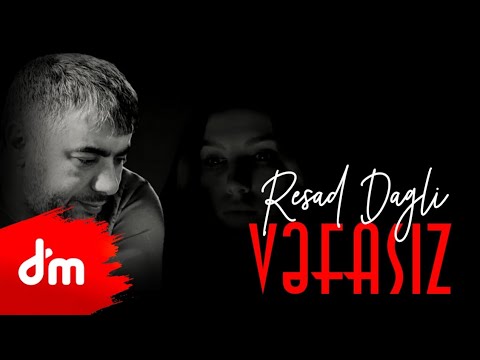 Resad Dagli - Vefasiz 2023 (Qemli Şeir)