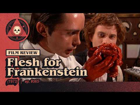 #565 – Flesh for Frankenstein (1973)