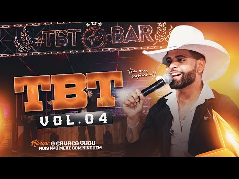 Guilherme Silva - TBT VOL.04, O CAVACO VUOU / NÓIS NÃO MEXE COM NINGUÉM (TBT de BAR)