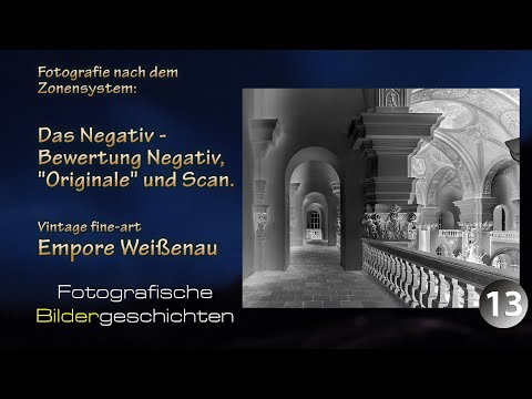 Zonensystem 4 • Das Negativ 3 • Bewertung und Scan