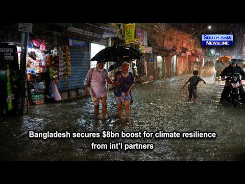 Bangladesh secures $8bn boost for climate resilience from int’l partners