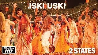 Iski Uski Lyrics - 2 States | Arjun Kapoor | Alia Bhatt