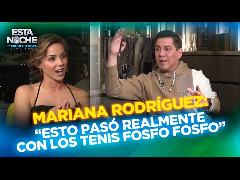“ESTO PASÓ REALMENTE CON LOS TENIS FOSFO FOSFO” | MARIANA RODRIGUEZ en Esta Noche con Miguel Angel