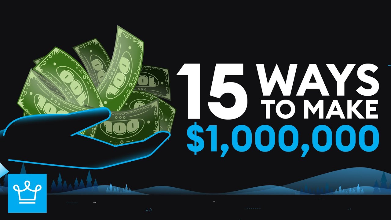 15 Ways To Make 1 Million Dollars