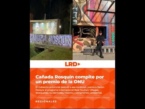 Cañada Rosquín compite por un premio de la ONU