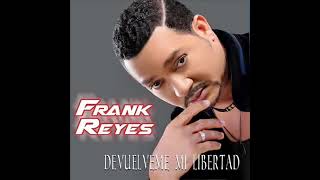 Frank Reyes - Devuélveme Mi Libertad (Album Completo)