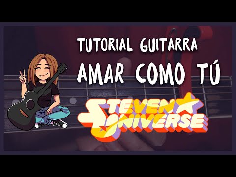 Love Like You - Steven Universe | Guitar Tutorial