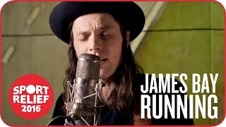 James Bay ‘Running’ – Sport Relief 2016 Official Single