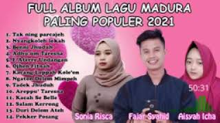 Download lagu KKUMPULAN LAGU MADURA TERPOPULER 2021 FAJAR SYAHID, AISYAH ICHA DAN SONIA RISCA mp3