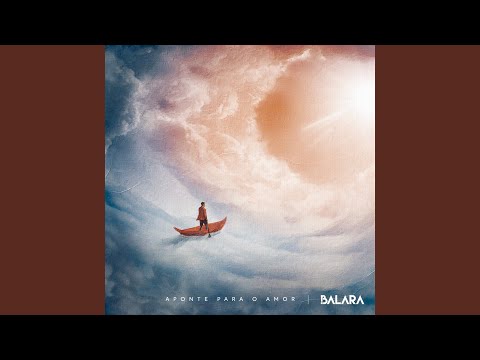 Quem Nunca? - Balara