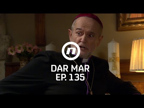 Biskup o Dadi - Dar Mar - epizoda 135