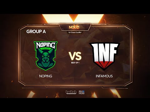 NoPing vs Infamous Gaming, MDL Chengdu Major Qualifier, bo1 [Eiritel]
