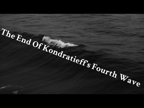 The End Of Kondratieff's Fourth Wave!