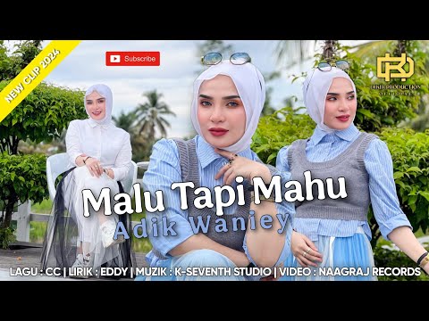 Malu Tapi Mahu - Adik Waniey (Official Music Video) | New Clip 2024