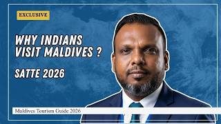 Maldives Tourism Guide 2026 | Why 130,000 Indians visit Maldives Every Year | What you need to know